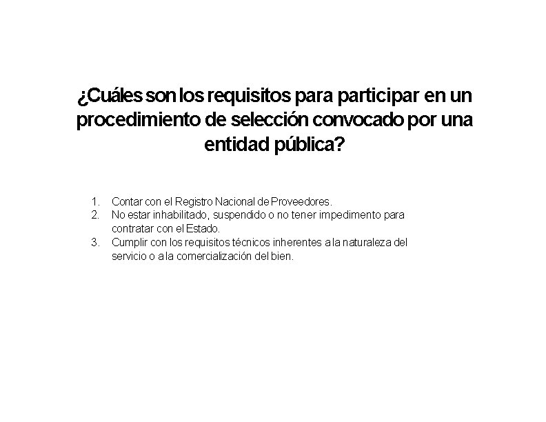 ¿Cuáles son los requisitos para participar en un procedimiento de selección convocado por una