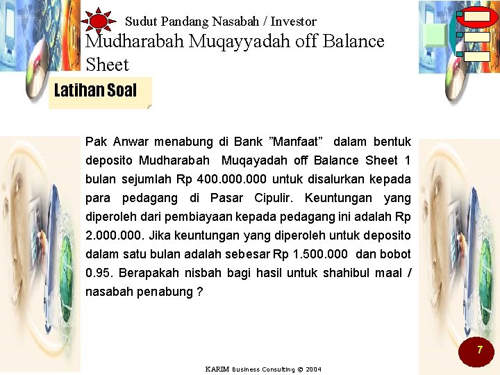 Sudut Pandang Nasabah / Investor Mudharabah Muqayyadah off Balance Sheet Latihan Soal Pak Anwar