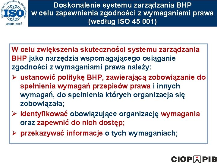 Doskonalenie systemu zarządzania BHP w celu zapewnienia zgodności z wymaganiami prawa (według ISO 45