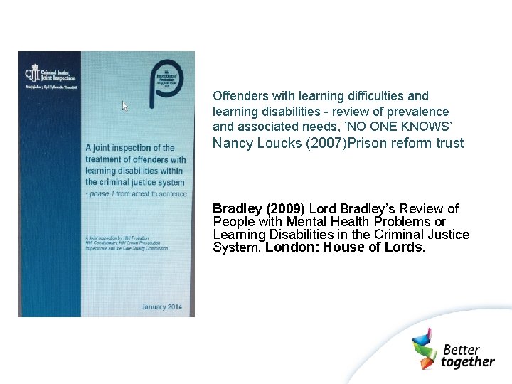 Offenders with learning difficulties and learning disabilities - review of prevalence and associated needs,