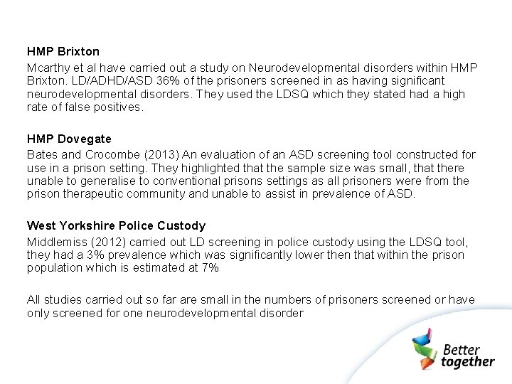HMP Brixton Mcarthy et al have carried out a study on Neurodevelopmental disorders within