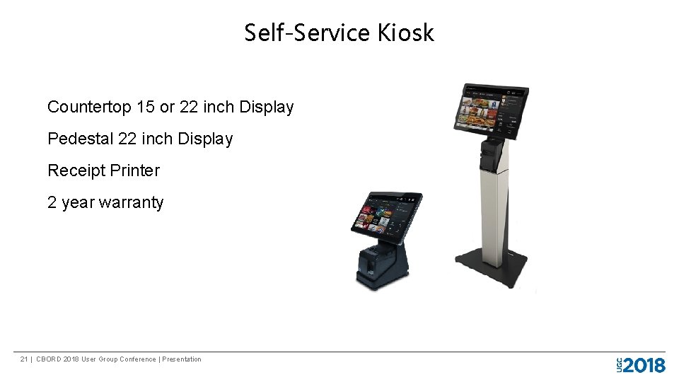 Self-Service Kiosk Countertop 15 or 22 inch Display Pedestal 22 inch Display Receipt Printer