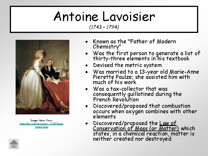 Antoine Lavoisier (1743 – 1794) Image taken from: www. ldeo. columbia. edu/. . .