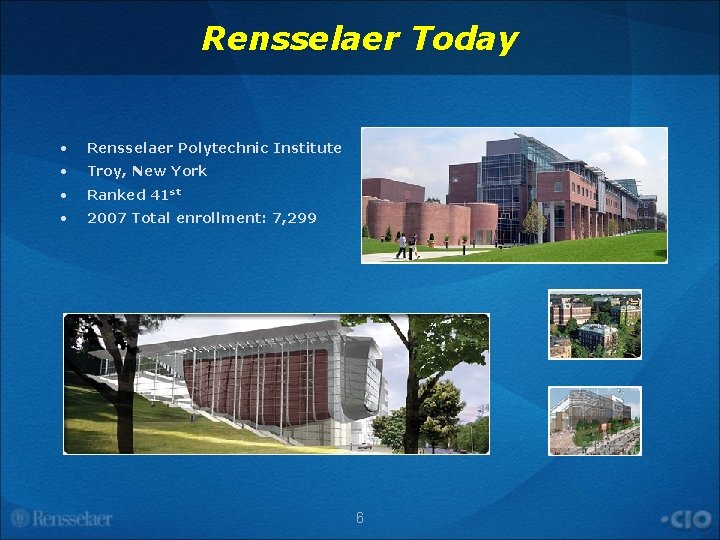 Rensselaer Today • Rensselaer Polytechnic Institute • Troy, New York • Ranked 41 st