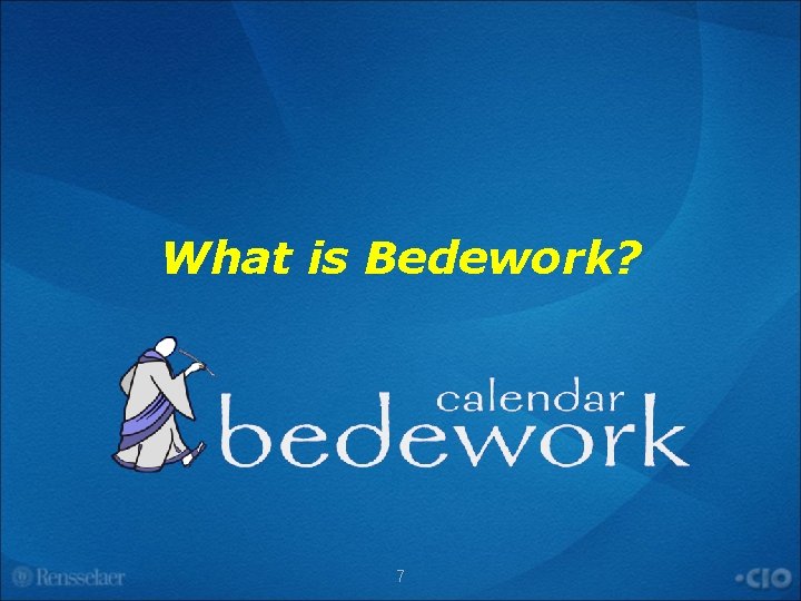 What is Bedework? 7 