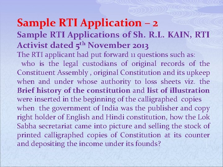 Sample RTI Application – 2 Sample RTI Applications of Sh. R. L. KAIN, RTI