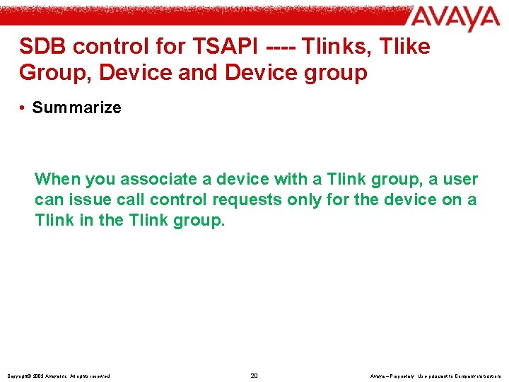 SDB control for TSAPI ---- Tlinks, Tlike Group, Device and Device group • Summarize