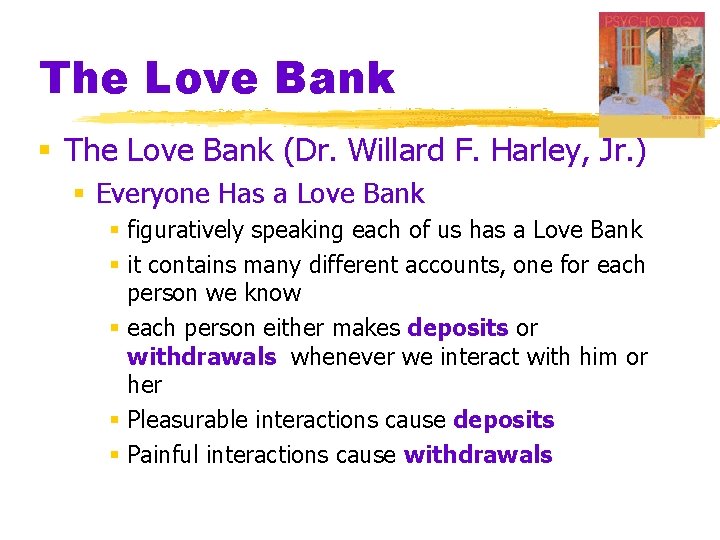 The Love Bank § The Love Bank (Dr. Willard F. Harley, Jr. ) §