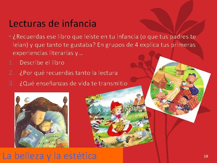 Lecturas de infancia • ¿Recuerdas ese libro que leiste en tu infancia (o que