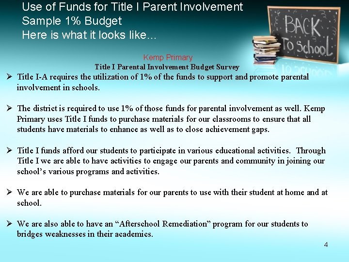 Use of Funds for Title I Parent Involvement Sample 1% Budget Here is what