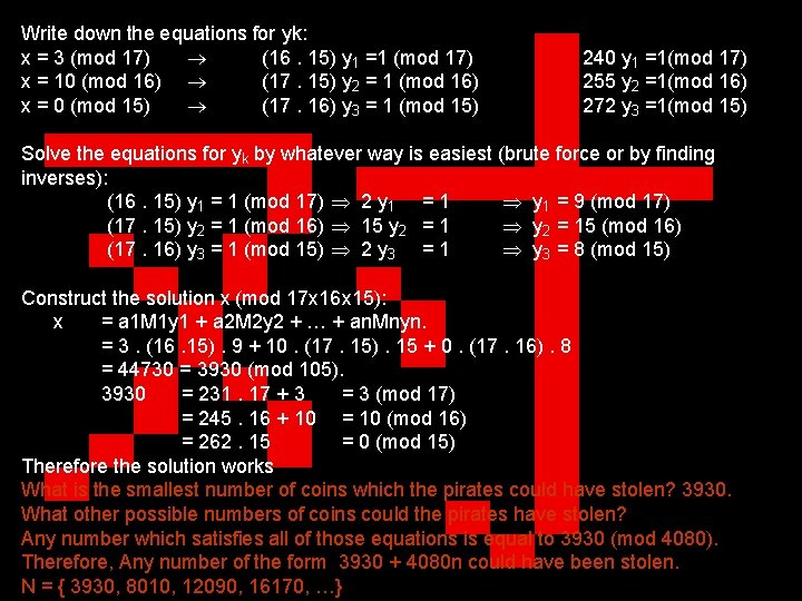 Write down the equations for yk: x = 3 (mod 17) (16. 15) y