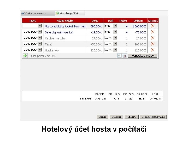 Hotelový účet hosta v počítači 