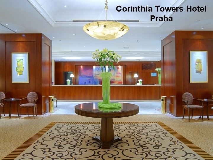 Corinthia Towers Hotel Praha 