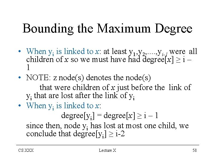 Bounding the Maximum Degree • When yi is linked to x: at least y