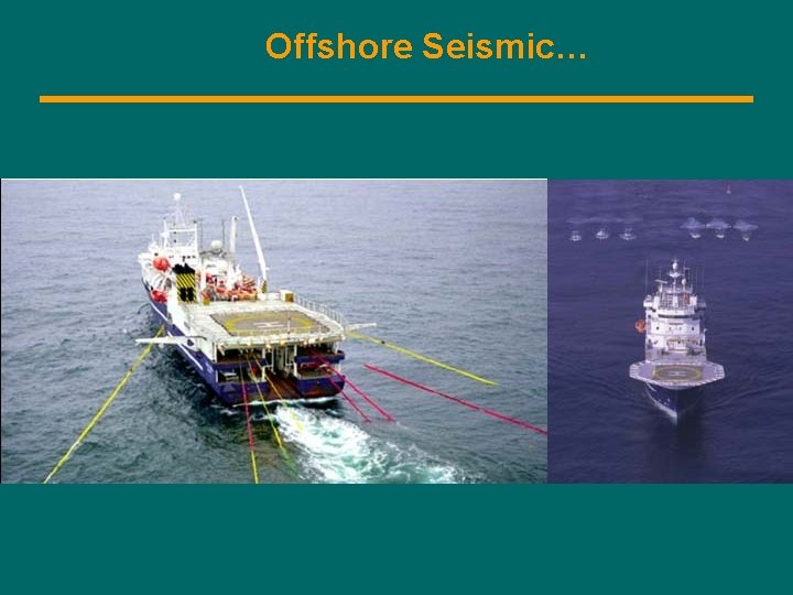 Offshore Seismic… 