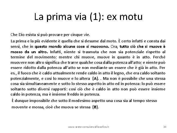 La prima via (1): ex motu Che Dio esista si può provare per cinque