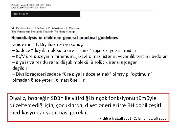 Guideline 11: Diyaliz dozu ve sonuç – Sadece “düşük moleküllü üre klirensi” reçetesi yeterli