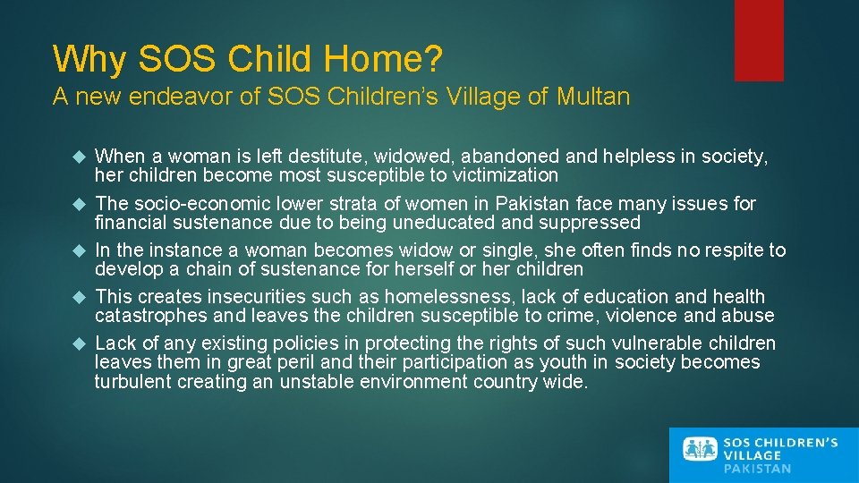 Why SOS Child Home? A new endeavor of SOS Children’s Village of Multan When