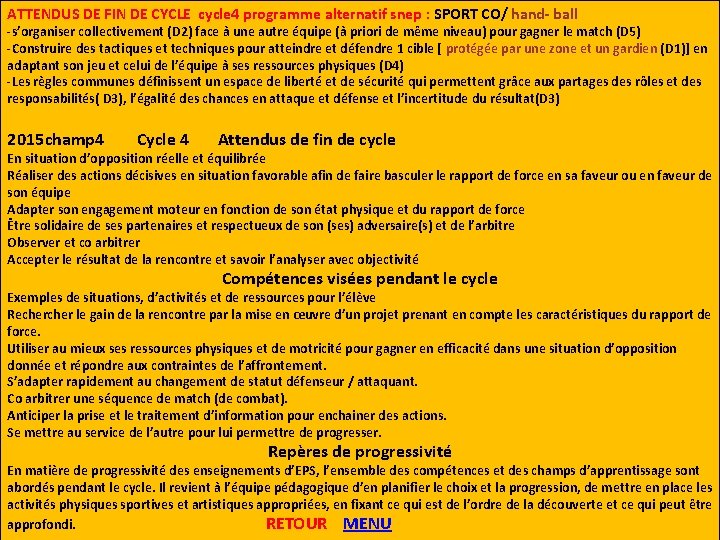 ATTENDUS DE FIN DE CYCLE cycle 4 programme alternatif snep : SPORT CO/ hand-