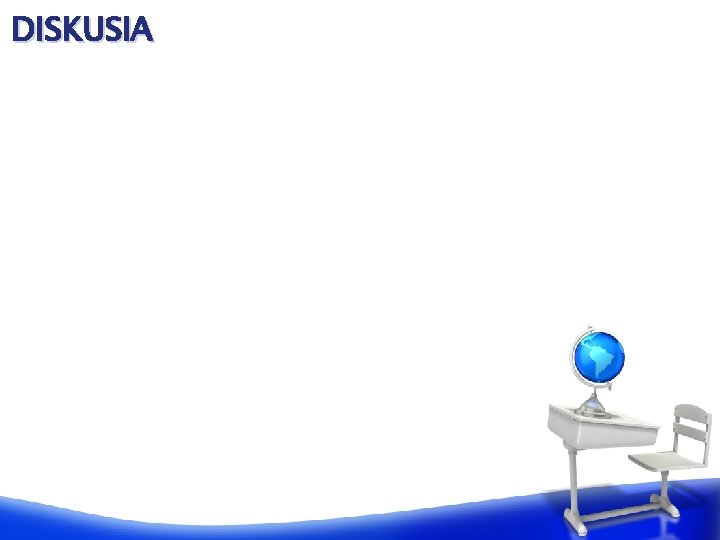 DISKUSIA 