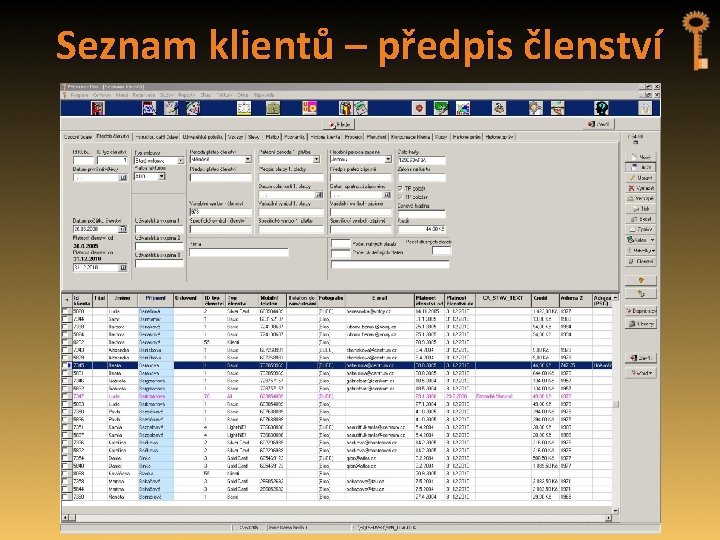 Seznam klientů – předpis členství 