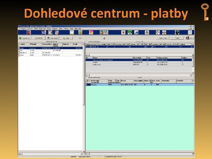 Dohledové centrum - platby 