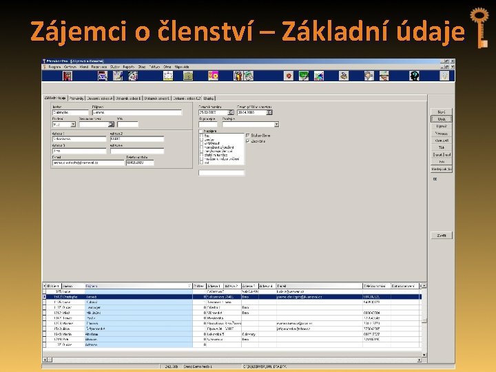 Zájemci o členství – Základní údaje 