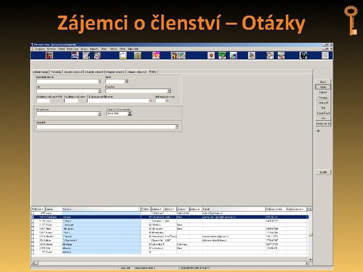 Zájemci o členství – Otázky 