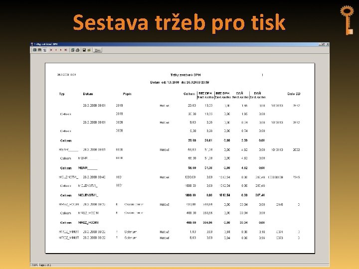 Sestava tržeb pro tisk 