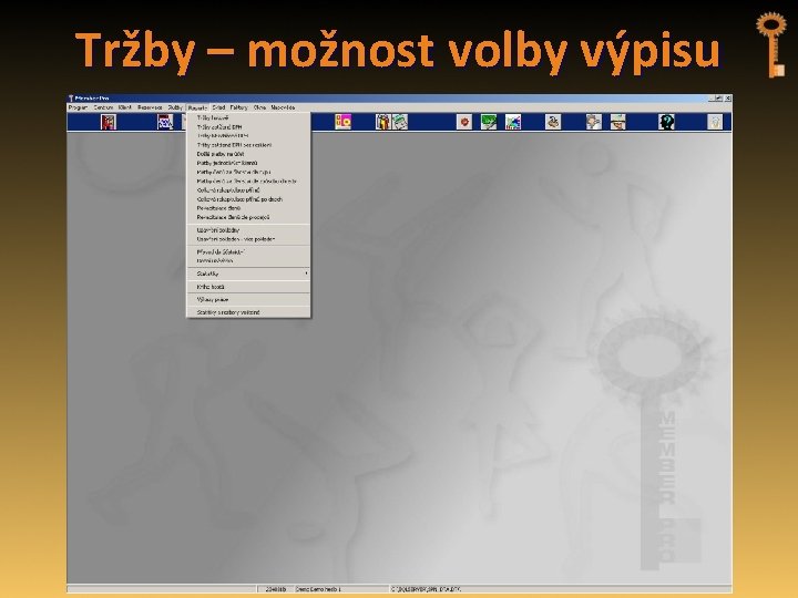 Tržby – možnost volby výpisu 