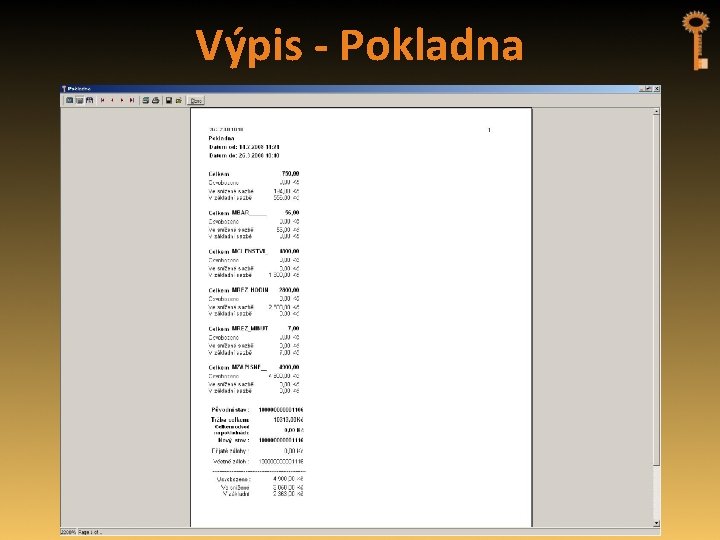 Výpis - Pokladna 