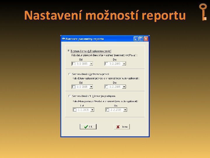 Nastavení možností reportu 