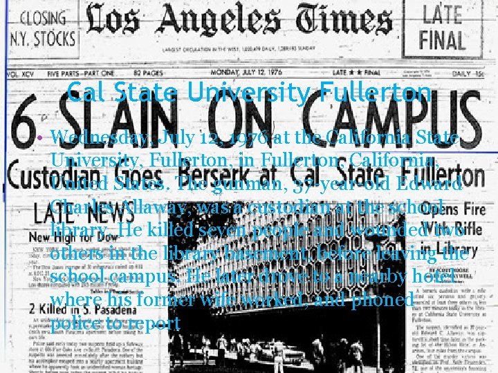 Cal State University Fullerton • Wednesday, July 12, 1976 at the California State University,