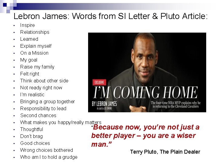 Lebron James: Words from SI Letter & Pluto Article: • • • • •