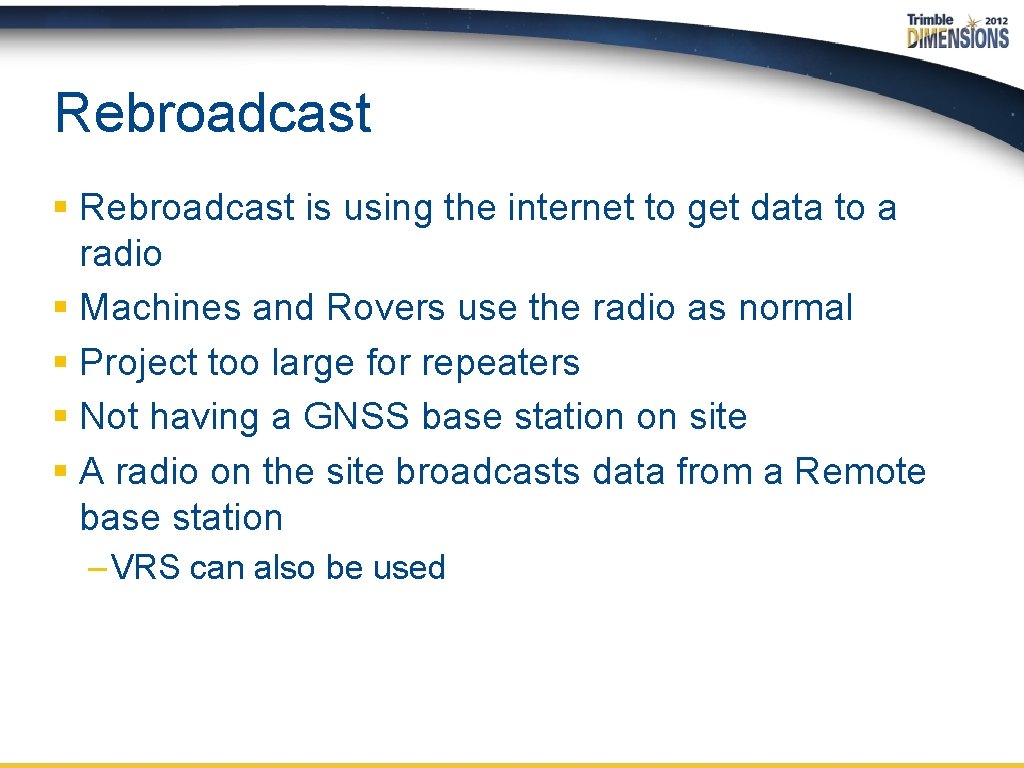 Rebroadcast § Rebroadcast is using the internet to get data to a radio §