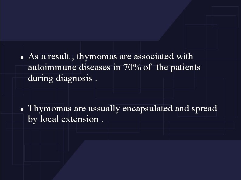  As a result , thymomas are associated with autoimmune diseases in 70% of