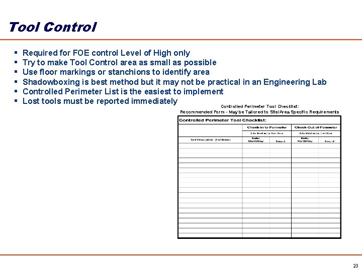 Tool Control § § § Required for FOE control Level of High only Try