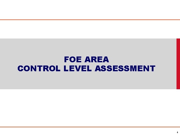 FOE AREA CONTROL LEVEL ASSESSMENT 4 