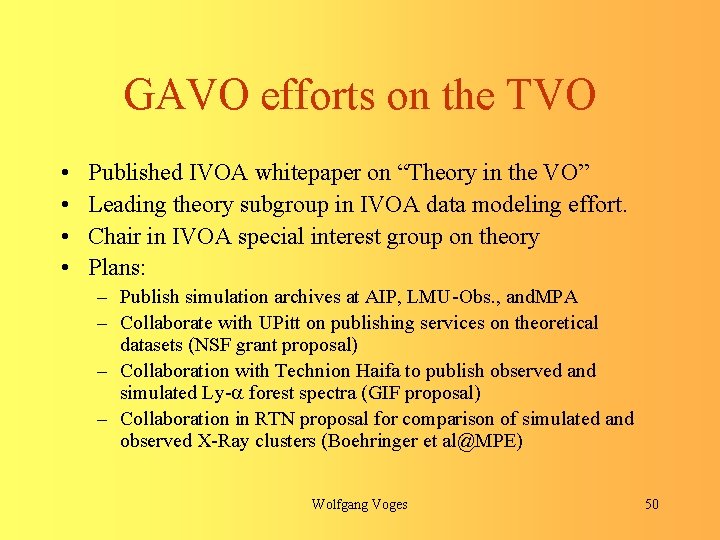 GAVO efforts on the TVO • • Published IVOA whitepaper on “Theory in the