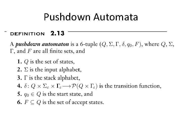 Pushdown Automata Pushdown Automata
