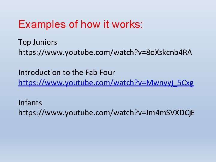 Examples of how it works: Top Juniors https: //www. youtube. com/watch? v=8 o. Xskcnb