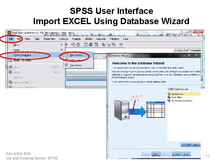 SPSS User Interface Import EXCEL Using Database Wizard Ann Arbor ASA 'Up and Running