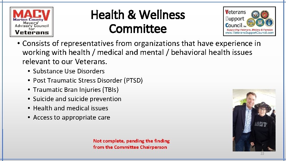 Health & Wellness Committee • Consists of representatives from organizations that have experience in