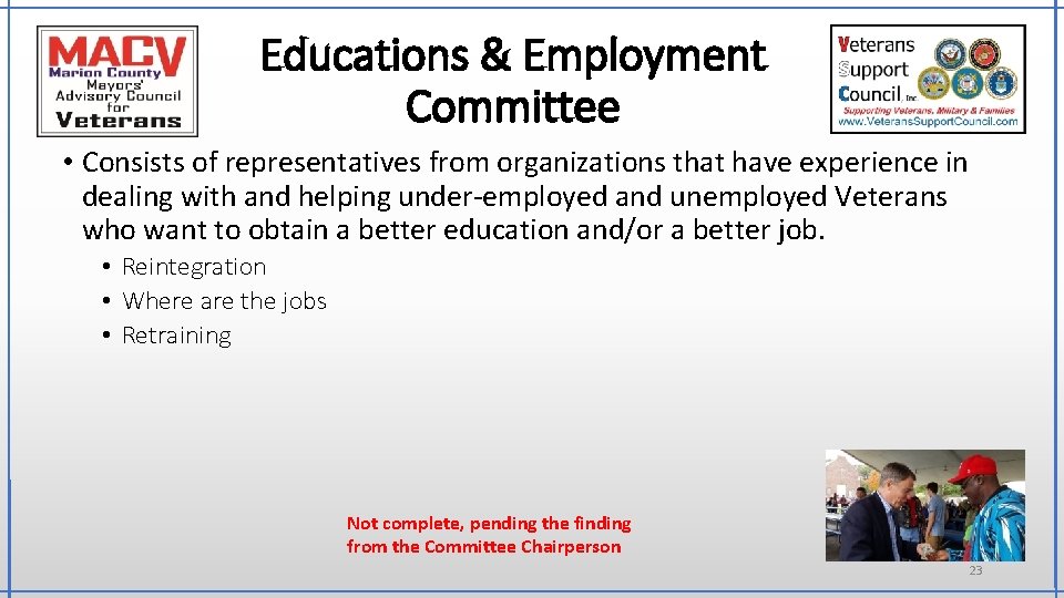 Educations & Employment Committee • Consists of representatives from organizations that have experience in