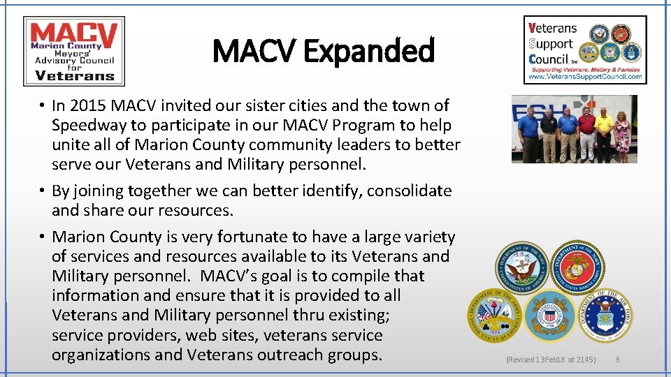 MACV Expanded • In 2015 MACV invited our sister cities and the town of