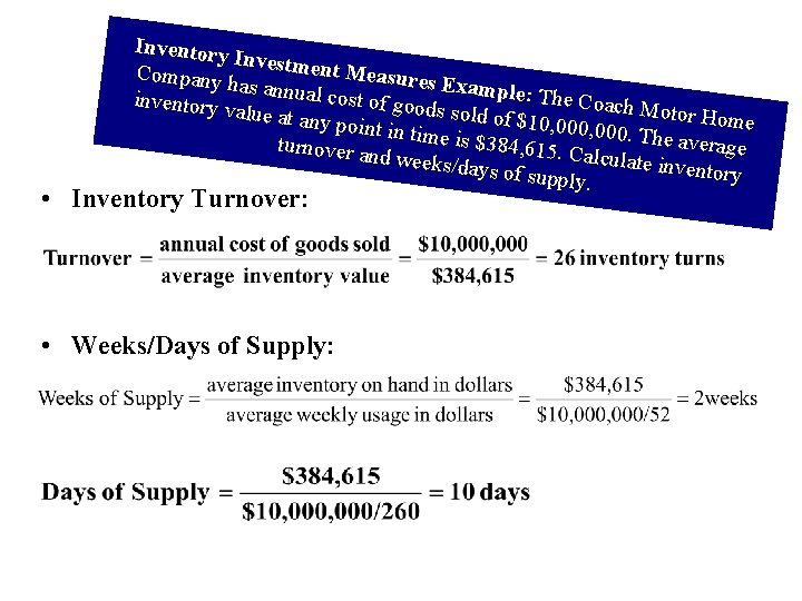 Inventory Investmen t Measure Company s Exampl has annua e: The Co l cost
