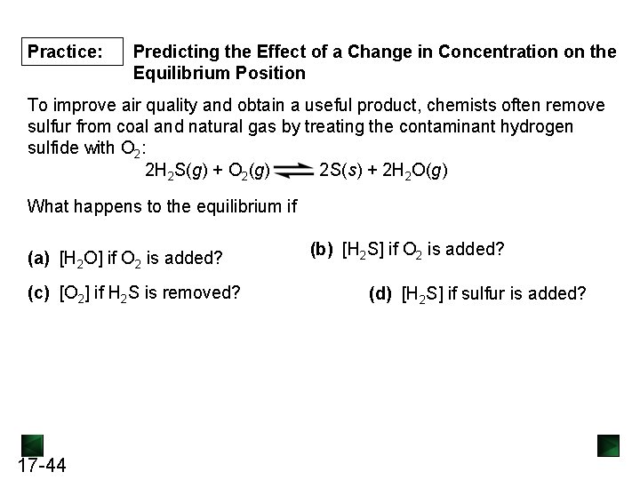 Practice: Predicting the Effect of a Change in Concentration on the Equilibrium Position To