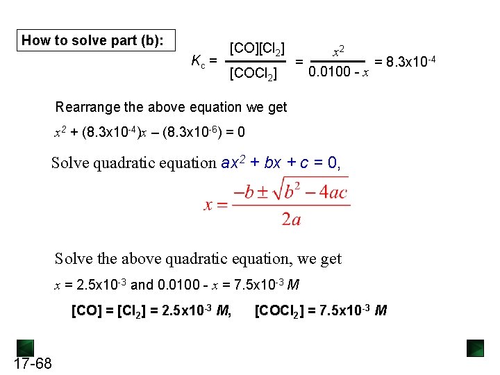 How to solve part (b): Kc = [CO][Cl 2] [COCl 2] x 2 =