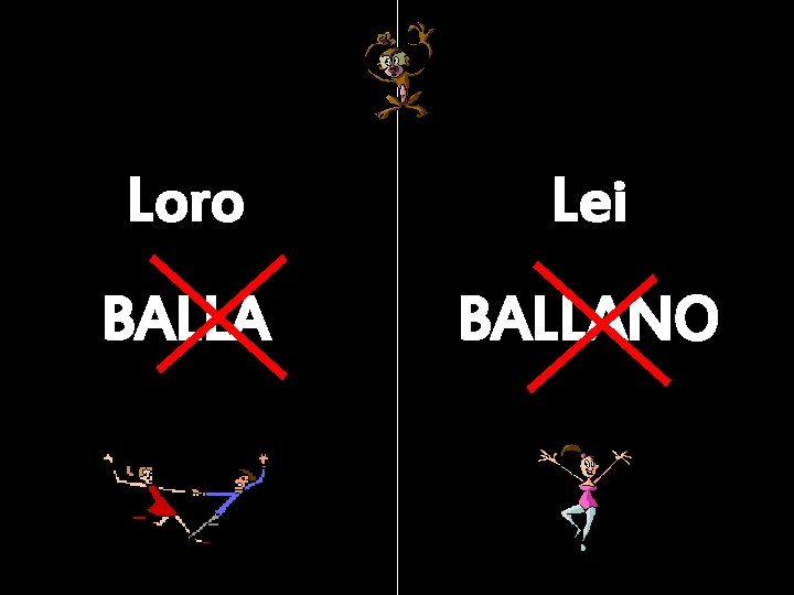 Loro Lei BALLANO 