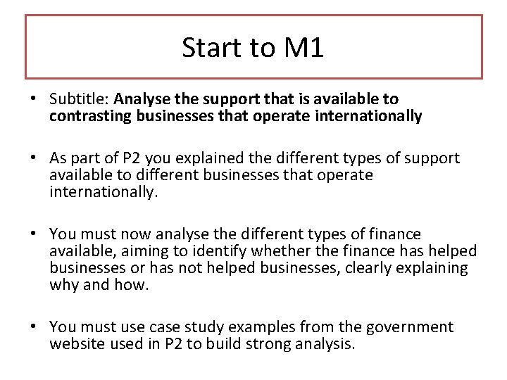 Start to M 1 • Subtitle: Analyse the support that is available to contrasting